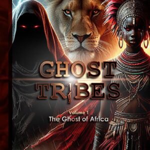 Ghost Tribes: The Ghost of Africa (Non-Illustrated Standard)